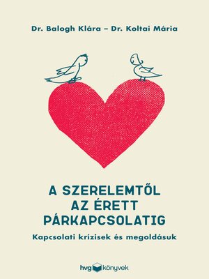 cover image of A szerelemtől az érett párkapcsolatig